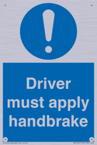 Driver must apply handbrake